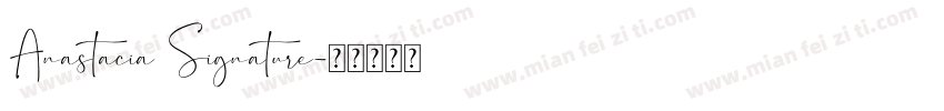 Anastacia Signature字体转换